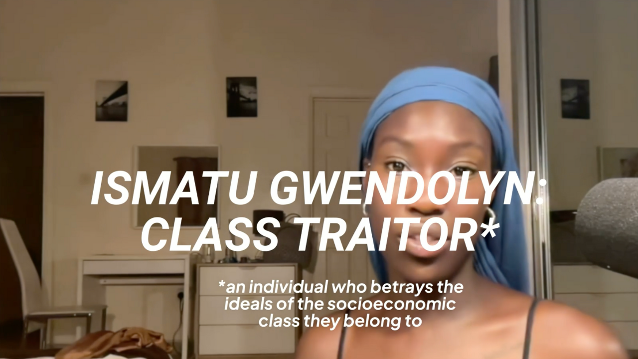 Ismatu Gwendolyn: Class Traitor